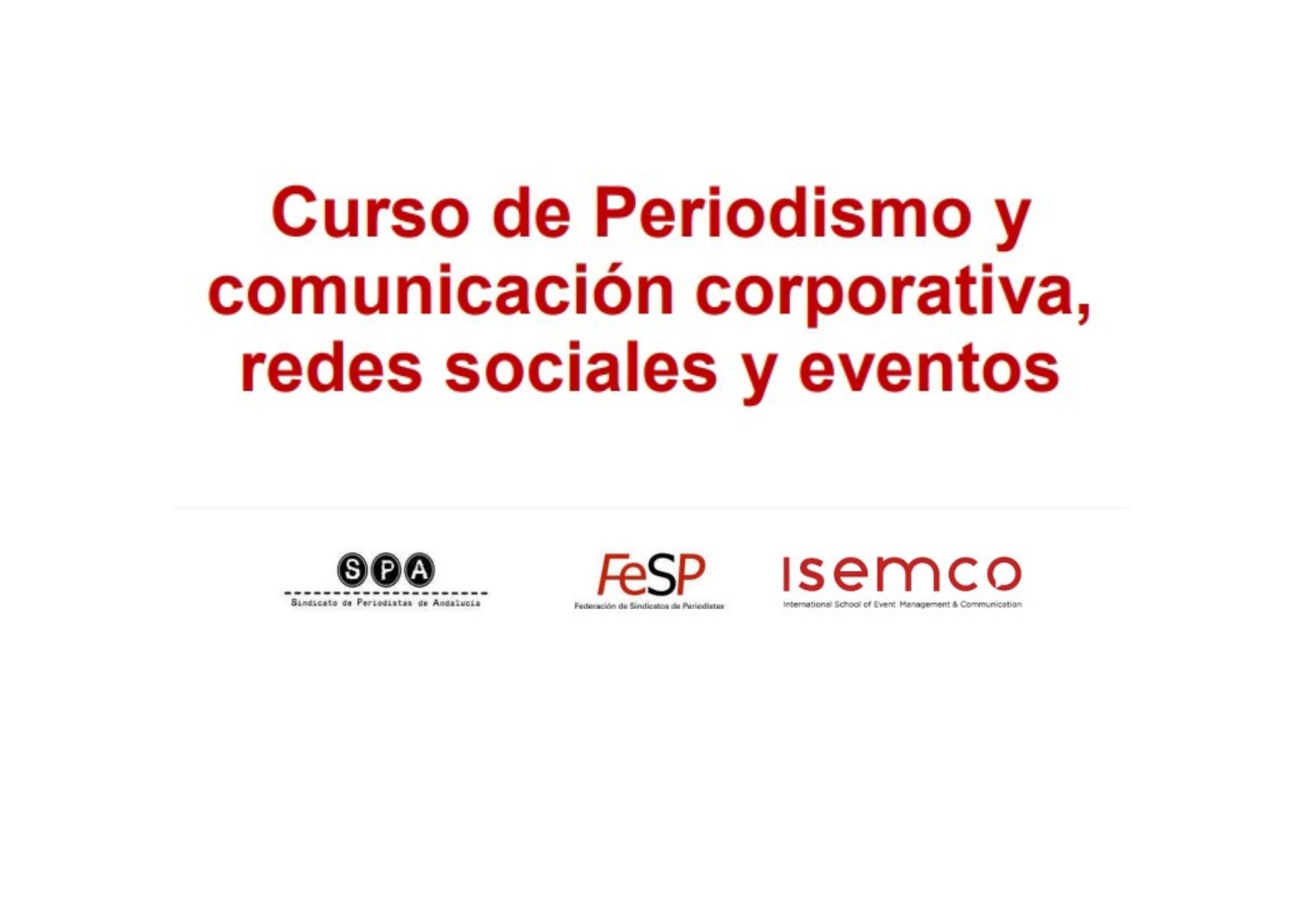 Curso de Periodismo y comunicación corporativa, redes sociales y eventos